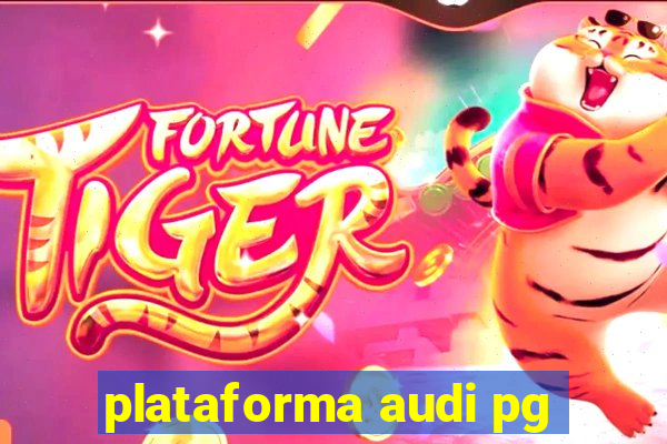 plataforma audi pg