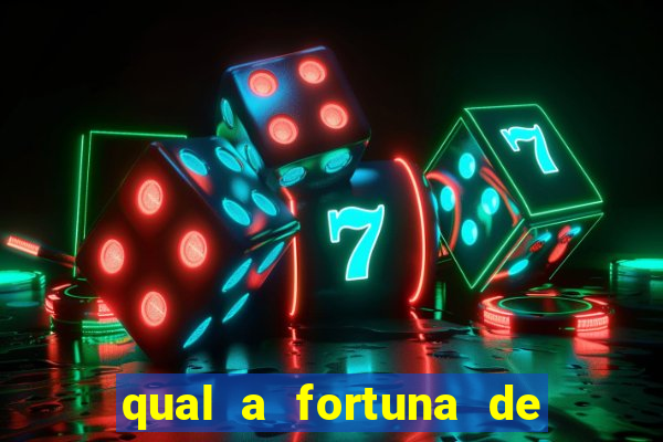 qual a fortuna de aloisio chulapa