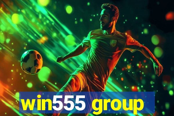 win555 group