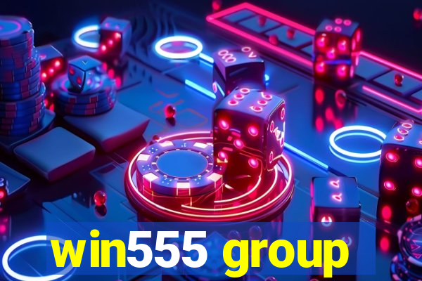 win555 group