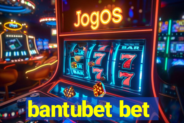 bantubet bet