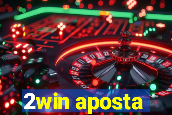 2win aposta