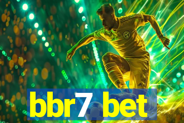 bbr7 bet