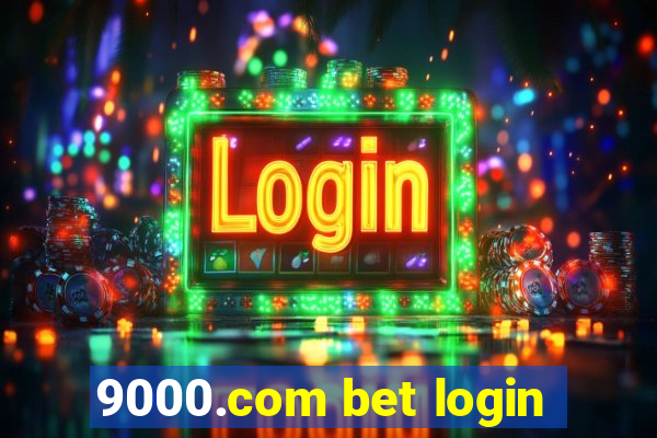 9000.com bet login
