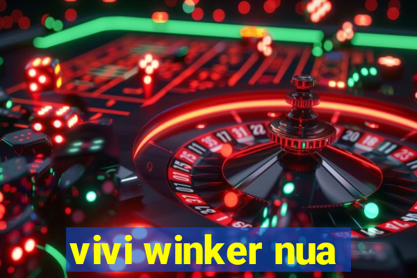 vivi winker nua