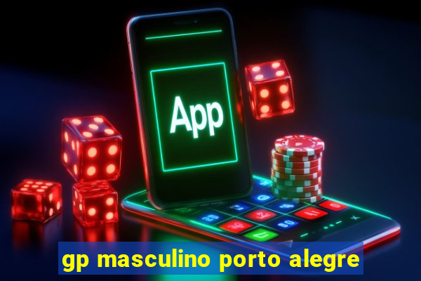 gp masculino porto alegre
