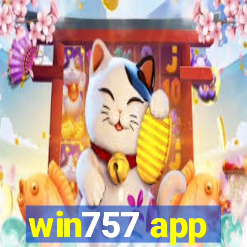 win757 app