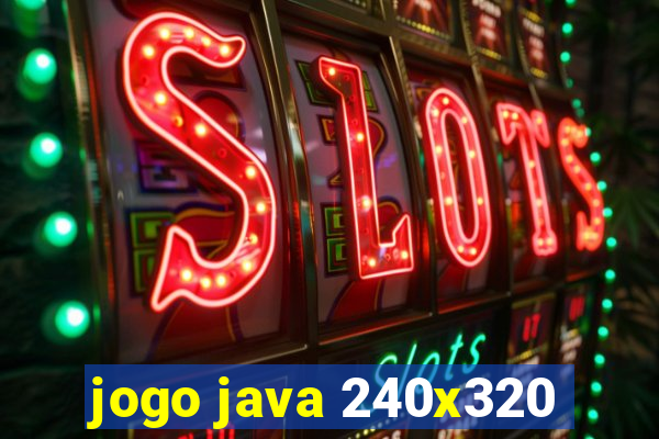 jogo java 240x320