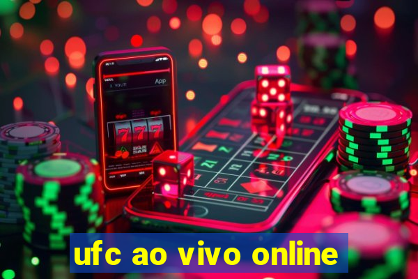 ufc ao vivo online