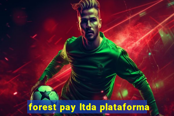 forest pay ltda plataforma