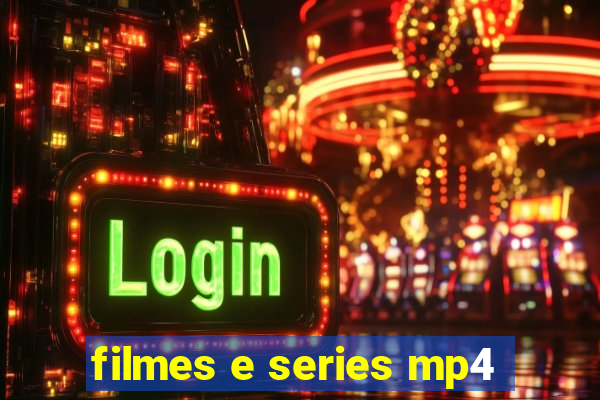 filmes e series mp4