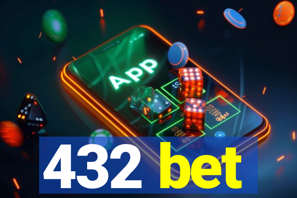 432 bet