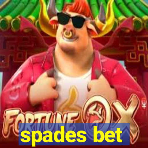 spades bet