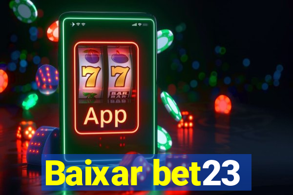 Baixar bet23