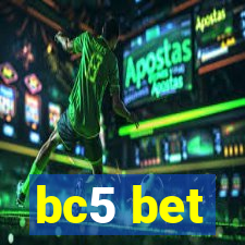 bc5 bet