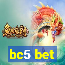 bc5 bet