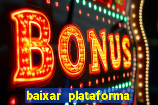 baixar plataforma 234 vip
