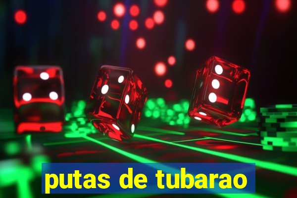 putas de tubarao