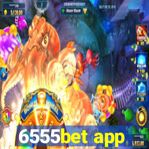 6555bet app