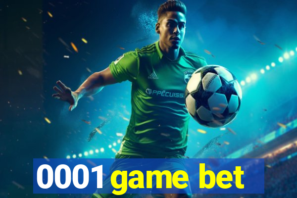 0001 game bet