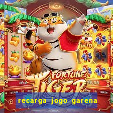 recarga jogo garena free fire