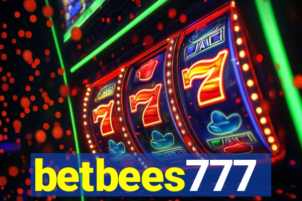 betbees777