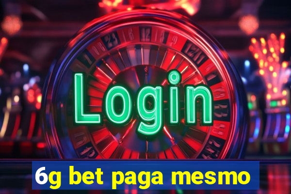 6g bet paga mesmo
