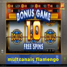 multcanais flamengo
