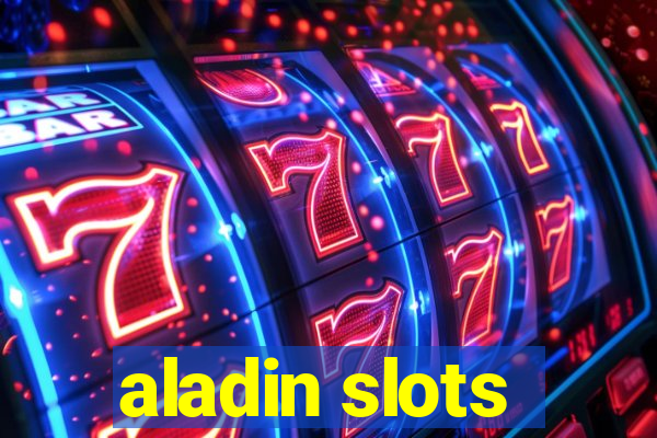 aladin slots