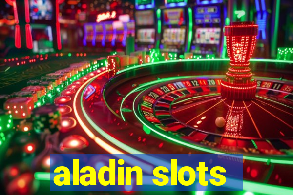 aladin slots
