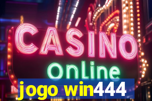 jogo win444