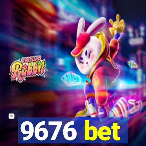 9676 bet