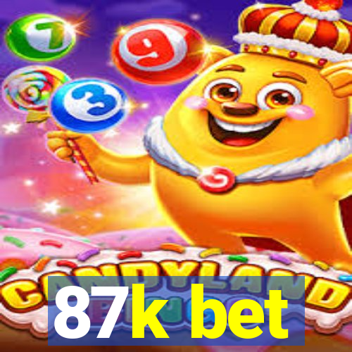 87k bet