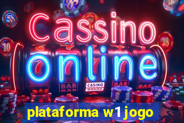 plataforma w1 jogo