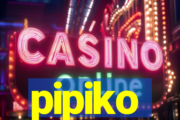 pipiko