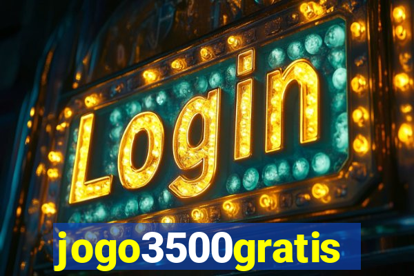jogo3500gratis