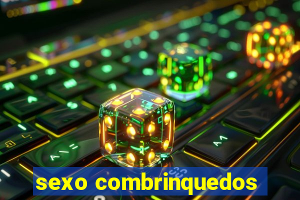 sexo combrinquedos