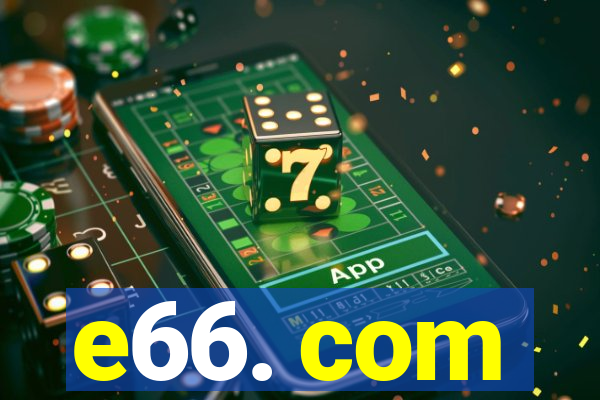 e66. com