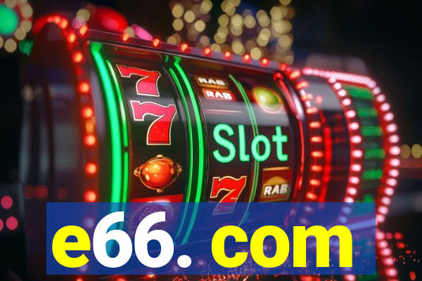 e66. com