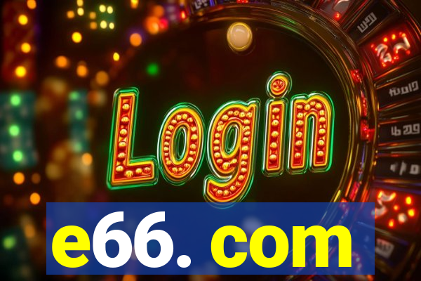 e66. com