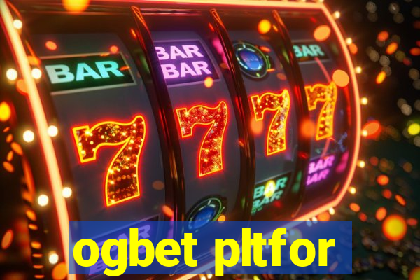 ogbet pltfor