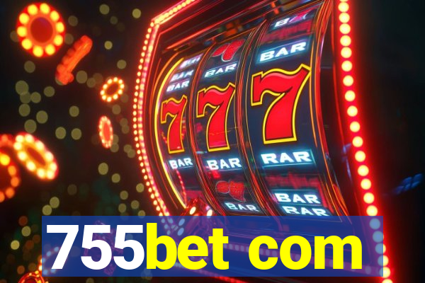 755bet com