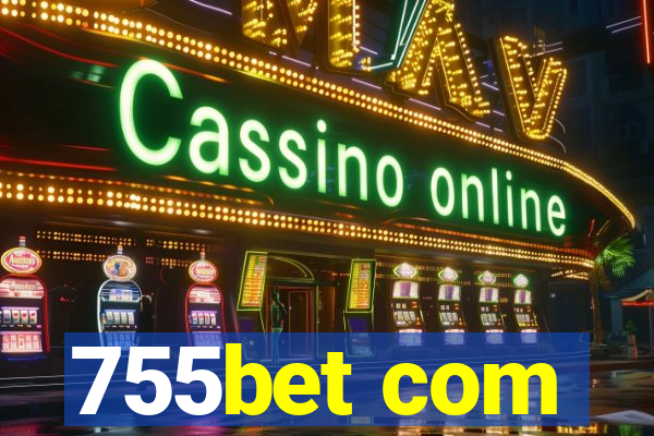 755bet com