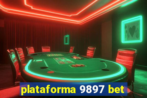 plataforma 9897 bet
