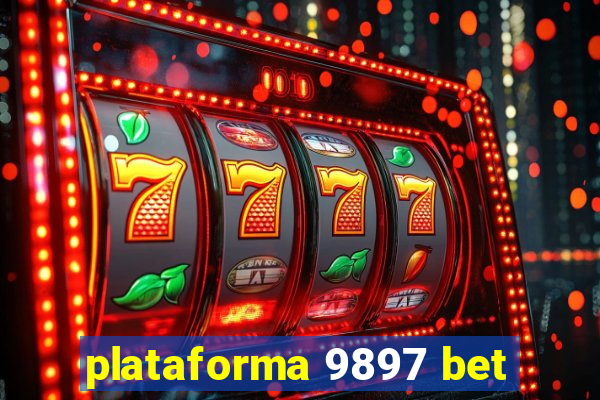 plataforma 9897 bet