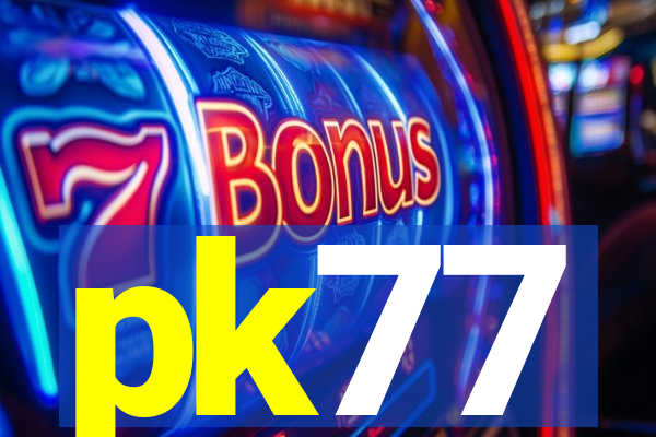 pk77