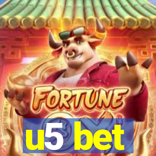 u5 bet