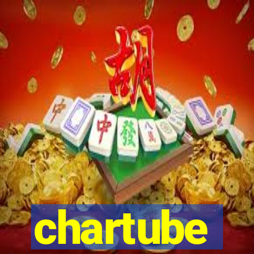 chartube