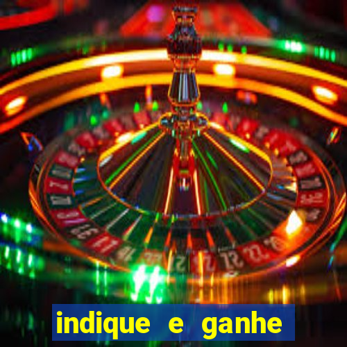 indique e ganhe casa de aposta