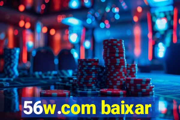 56w.com baixar
